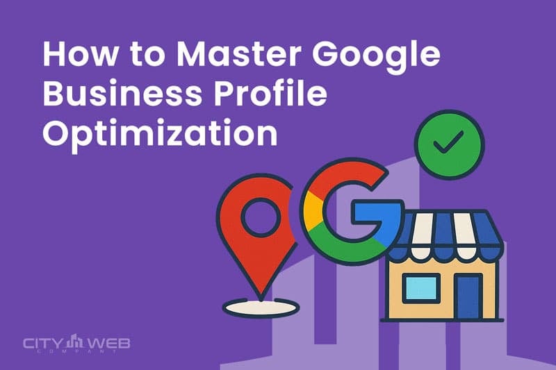 Master Google Business Profile Optimization